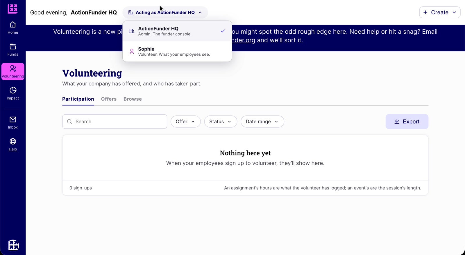 Acting as dropdown showing the admin funder console option and the volunteer option